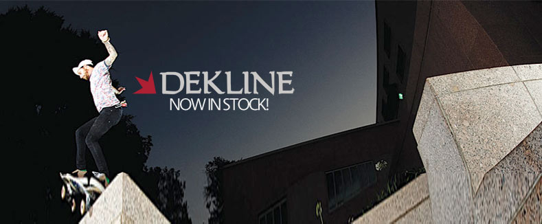 Dekline skateboards.